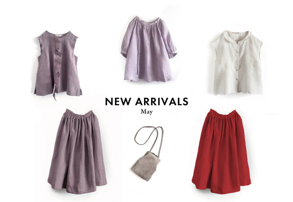 NEW ARRIVALS ― May ―