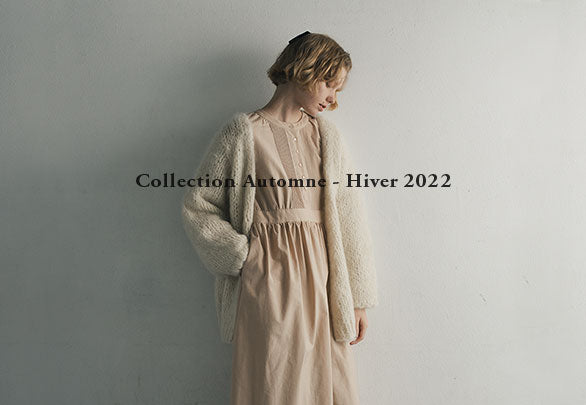 Collection Automne - Hiver 2022
