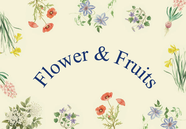 Flower＆Fruits