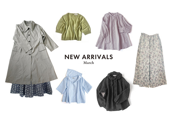 NEW ARRIVALS ― March ―