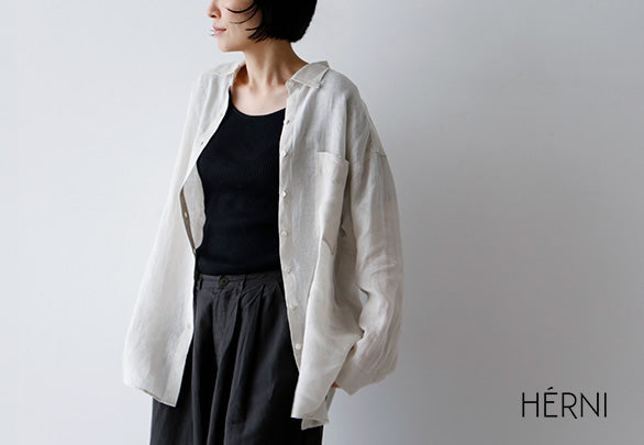HÉRNI No.55  lin finesse ベルギーリネンのオーバーシャツ